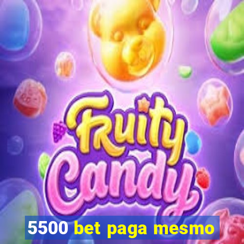 5500 bet paga mesmo